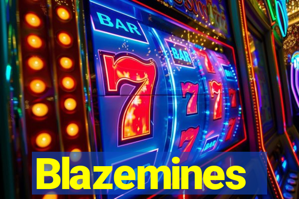 Blazemines