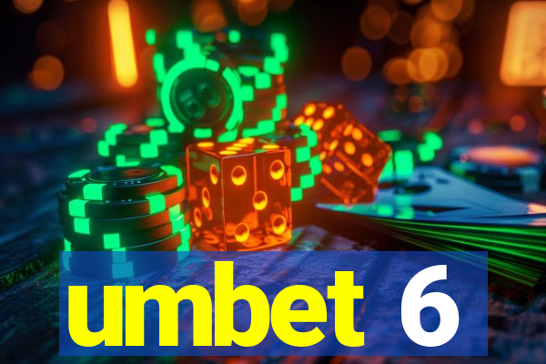 umbet 6