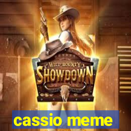 cassio meme