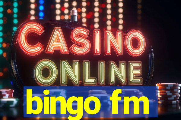 bingo fm