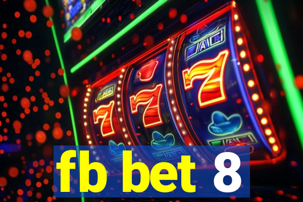 fb bet 8