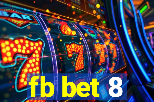 fb bet 8