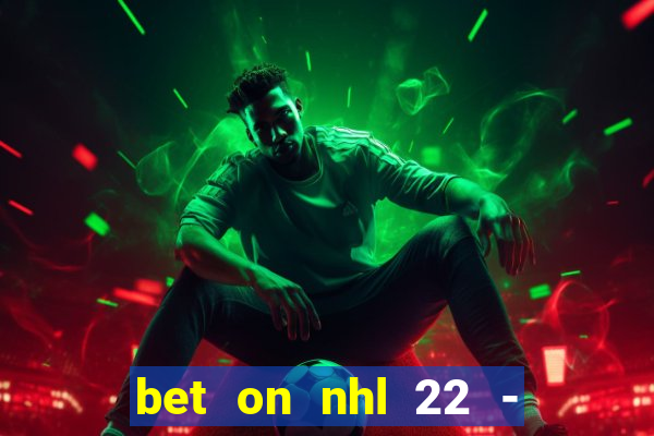 bet on nhl 22 - 23 l wynnbet