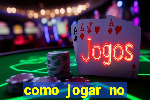 como jogar no fortune tiger