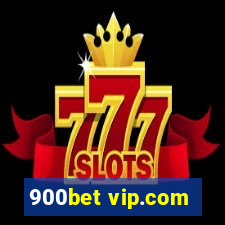 900bet vip.com