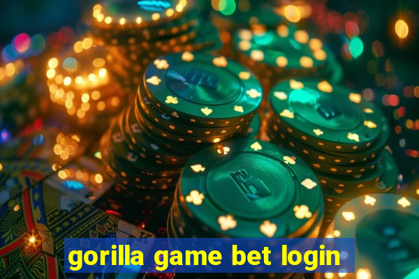 gorilla game bet login