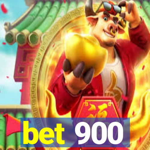 bet 900