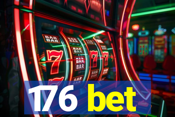 176 bet