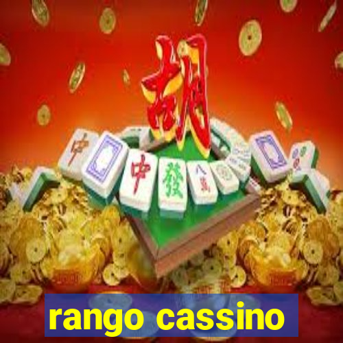 rango cassino