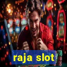 raja slot