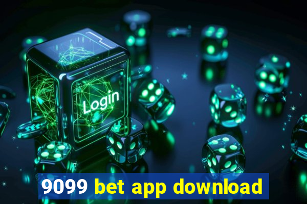 9099 bet app download