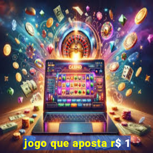 jogo que aposta r$ 1