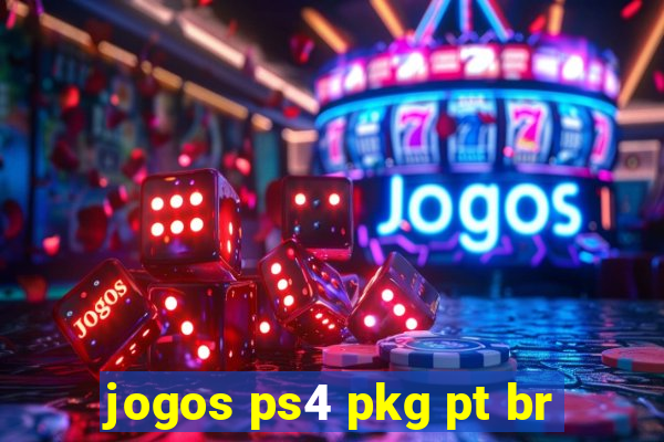 jogos ps4 pkg pt br