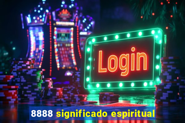 8888 significado espiritual