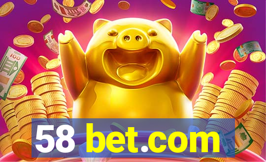 58 bet.com