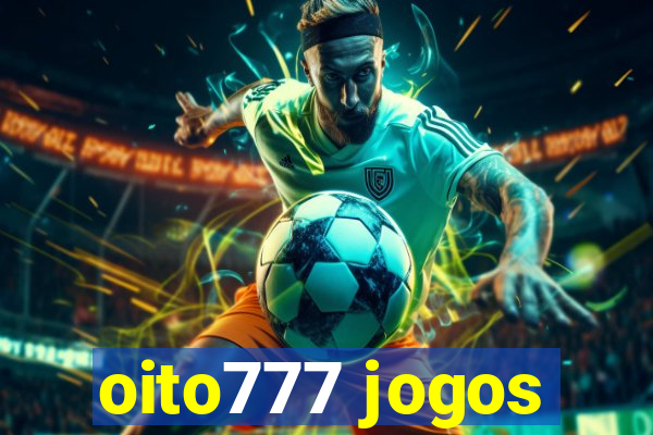 oito777 jogos