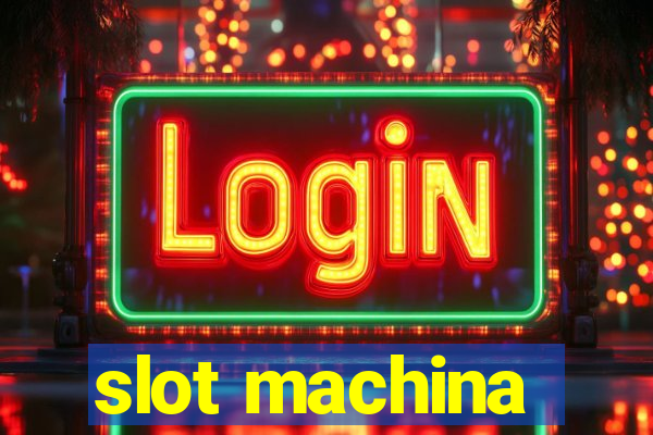 slot machina