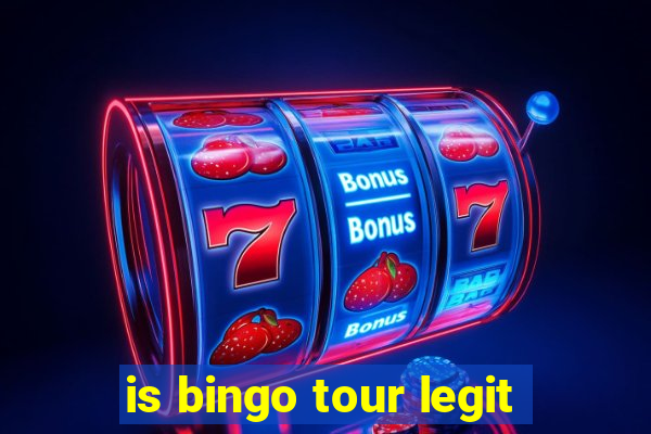 is bingo tour legit