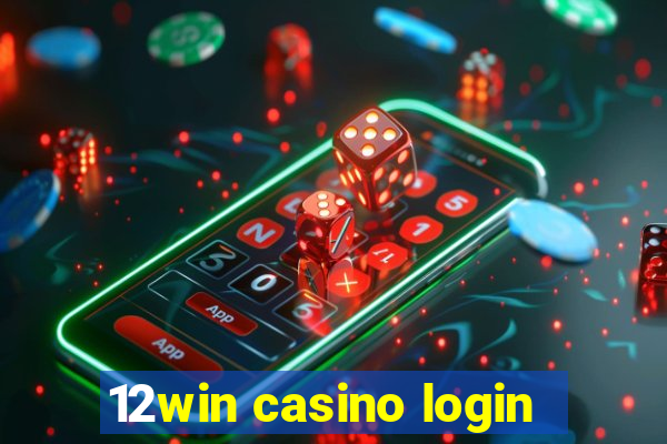 12win casino login