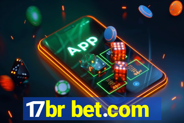 17br bet.com