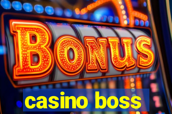 casino boss