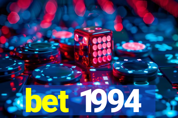 bet 1994