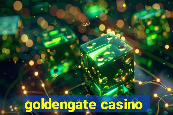 goldengate casino