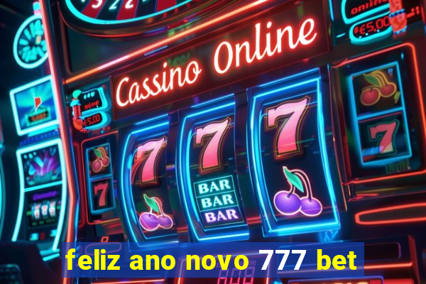 feliz ano novo 777 bet