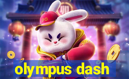 olympus dash