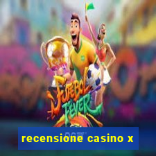 recensione casino x