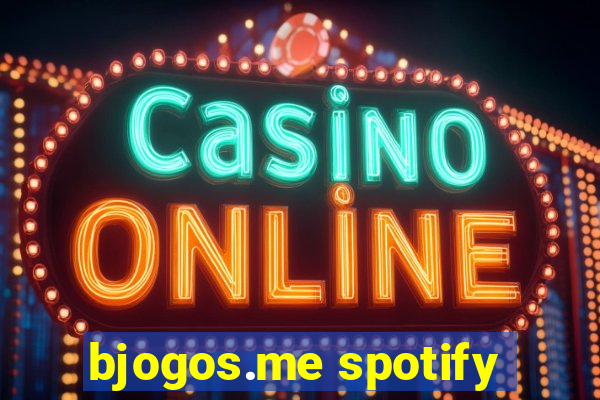 bjogos.me spotify