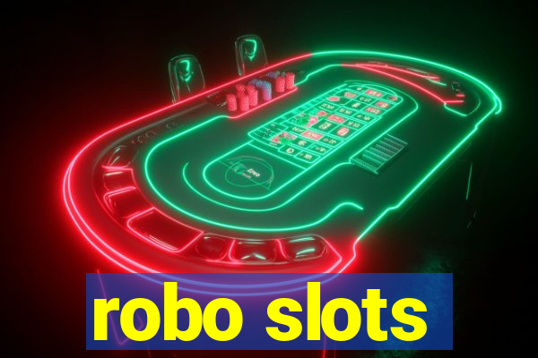 robo slots