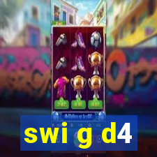 swi g d4