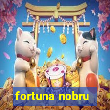 fortuna nobru