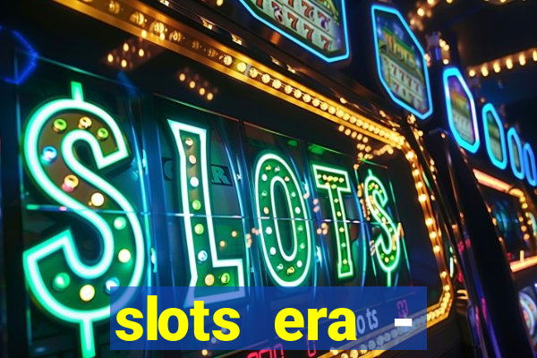 slots era - jackpot slots game