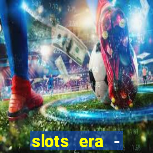 slots era - jackpot slots game