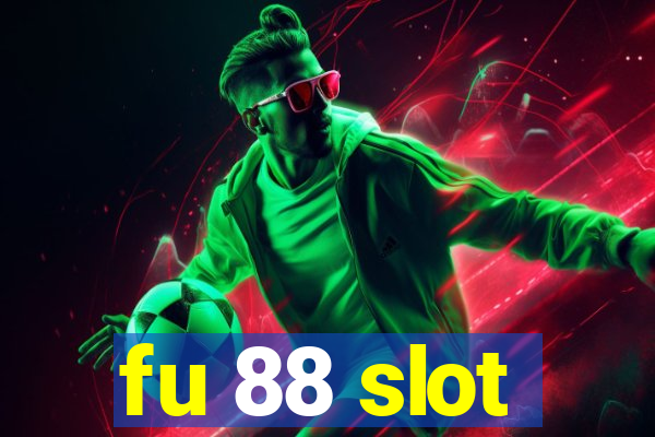 fu 88 slot