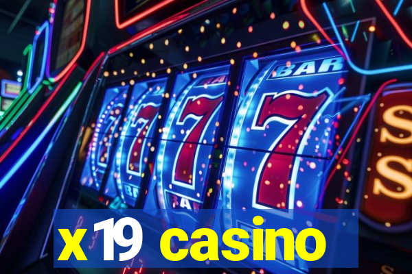 x19 casino