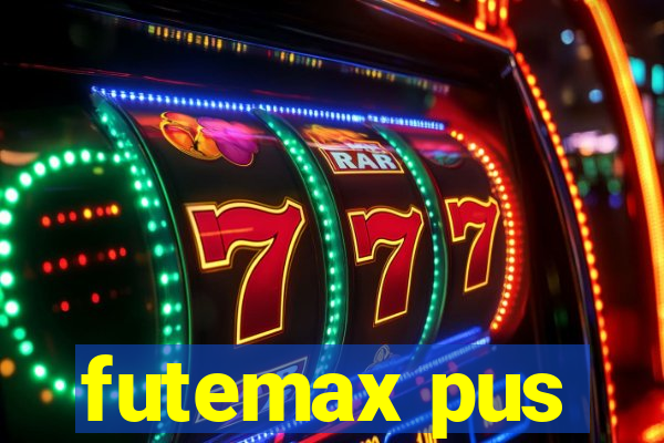 futemax pus