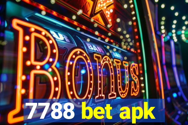 7788 bet apk