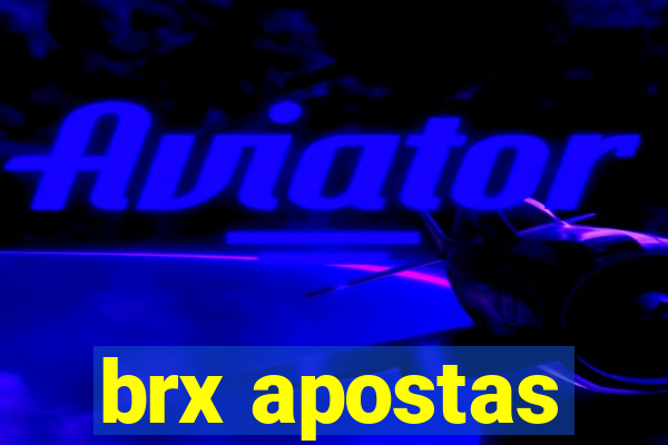 brx apostas