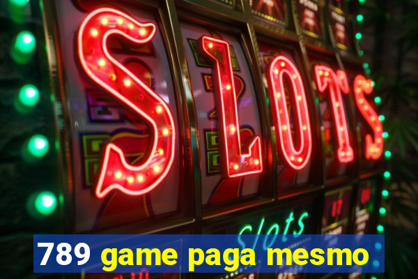 789 game paga mesmo