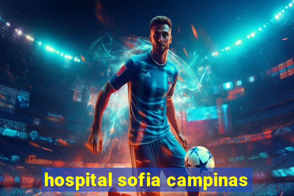 hospital sofia campinas