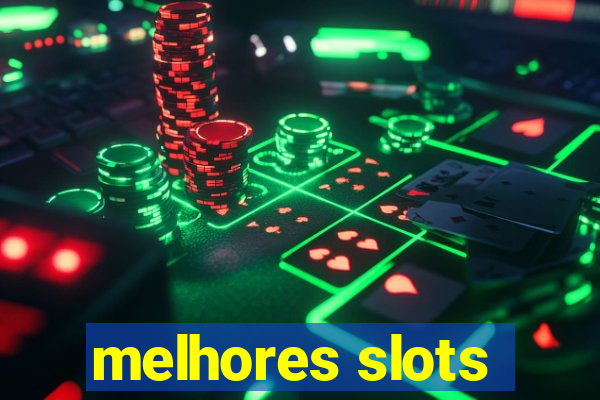 melhores slots