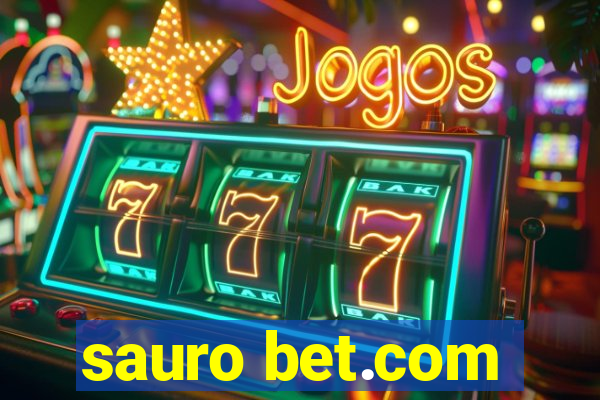 sauro bet.com