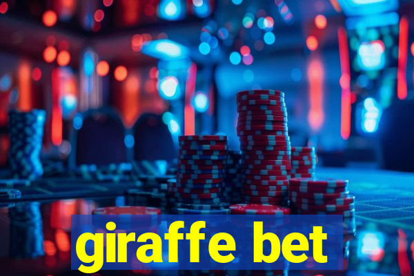 giraffe bet