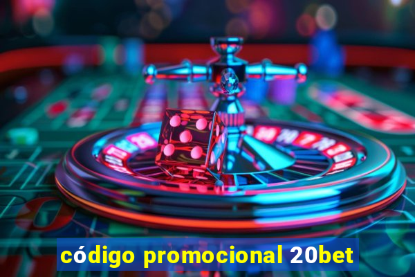 código promocional 20bet