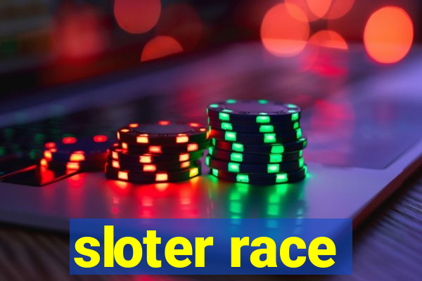 sloter race