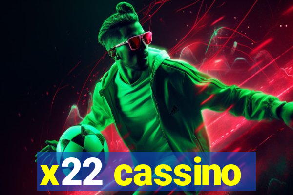 x22 cassino