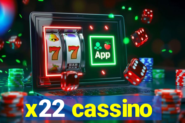 x22 cassino